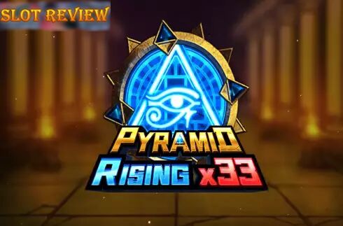 Pyramid Rising x33 Slot Review